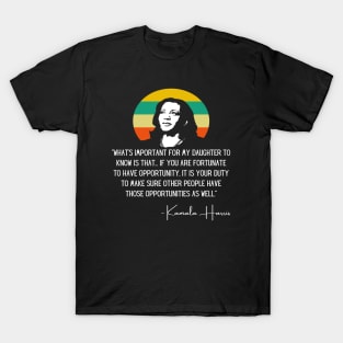 My Daughter Madam VP Harris Quote Biden Inauguration 2021 T-Shirt